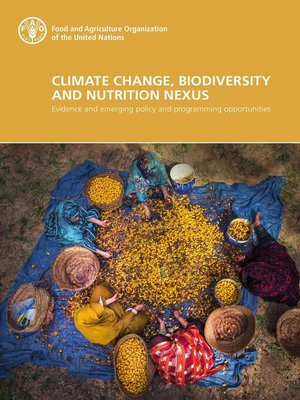cover image of Climate Change, Biodiversity and Nutrition Nexus